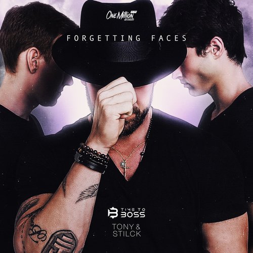 Tony & Stilck, TIMETOBOSS - Forgetting Faces (Extended Mix) [024543235569]